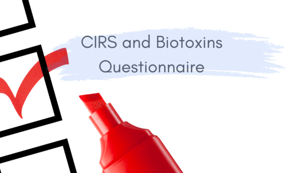 CIRS biotoxins questionnaire with red checkmark and marker.