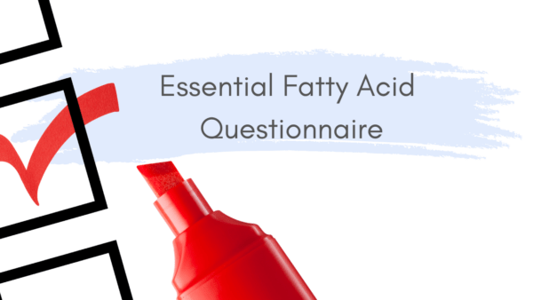 Essential Fatty Acid Questionnaire with red checkmark