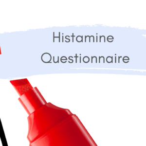 Histamine questionnaire with red marker tick box