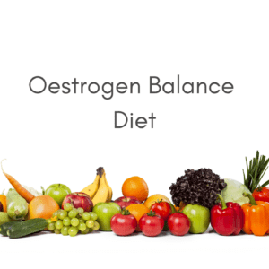 Fruits and vegetables for oestrogen balance diet