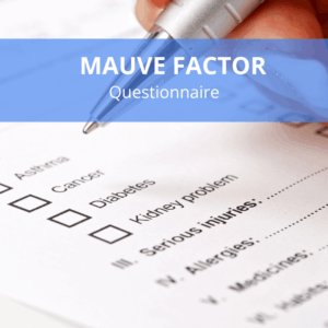 Mauve factor Questionnaire Image